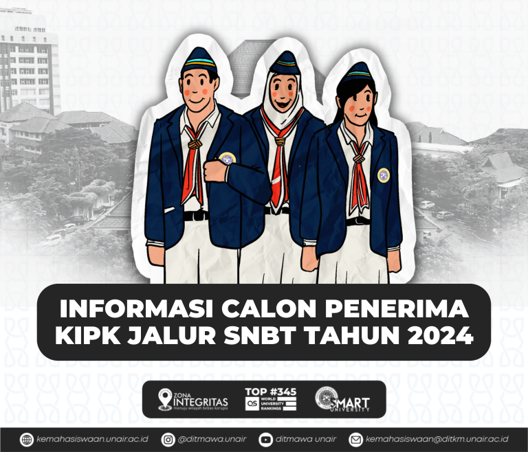 INFORMASI CALON PENERIMA KIPK JALUR SNBP TAHUN 2024 Kemahasiswaan Unair